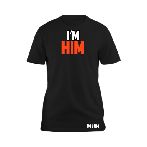 I'M HIM